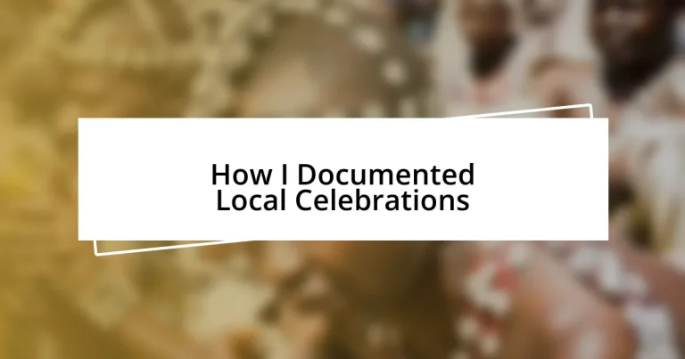 How I Documented Local Celebrations