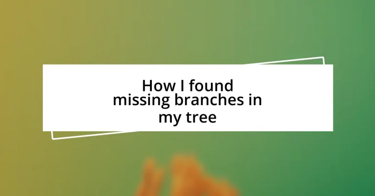 How I found missing branches in my tree