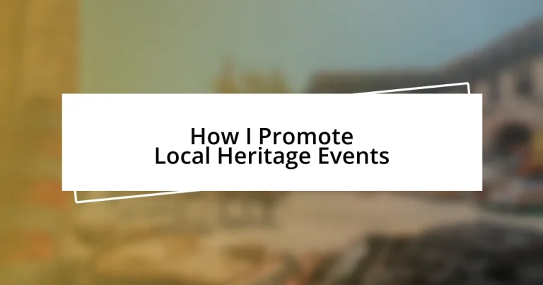 How I Promote Local Heritage Events