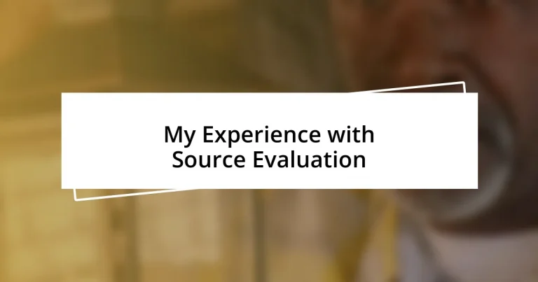 My Experience with Source Evaluation