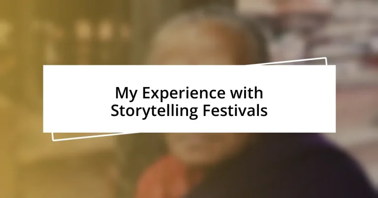 My Experience with Storytelling Festivals