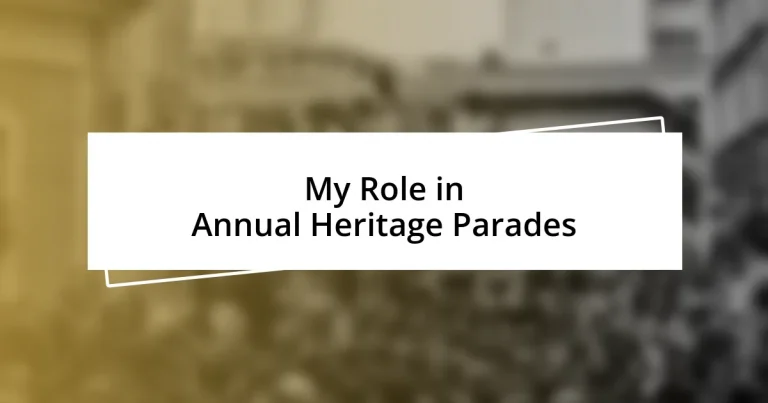 My Role in Annual Heritage Parades