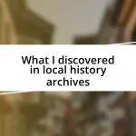 What I discovered in local history archives