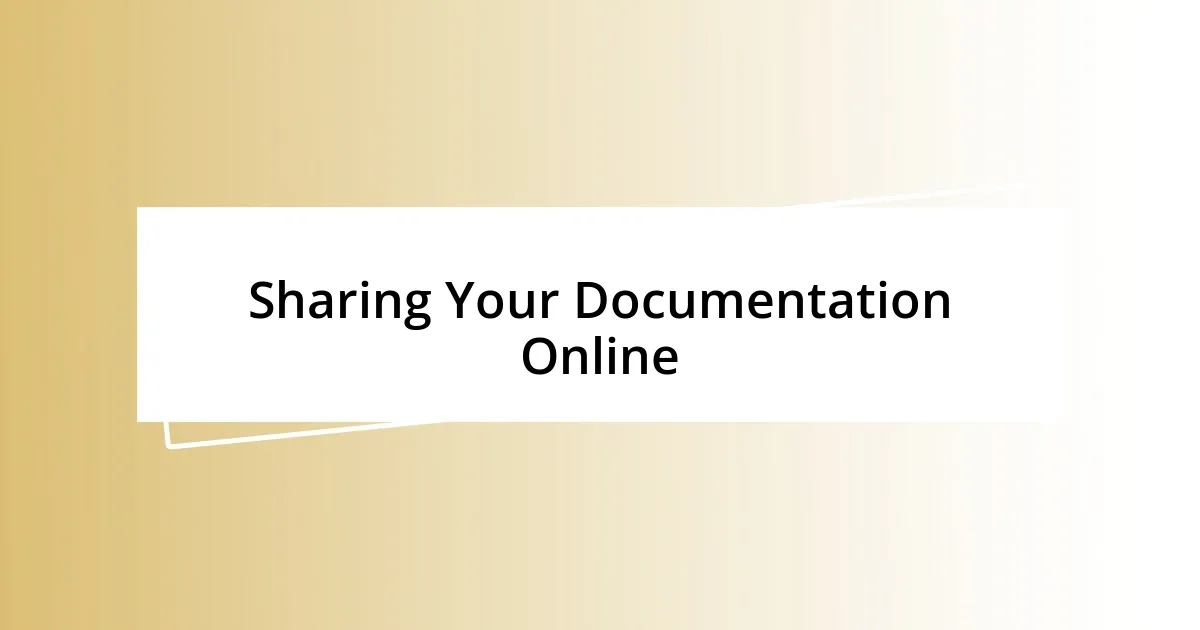 Sharing Your Documentation Online