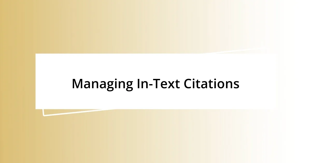 Managing In-Text Citations