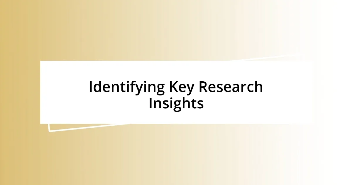 Identifying Key Research Insights