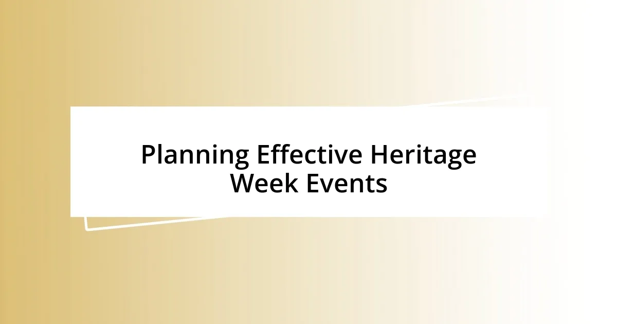 Planning Effective Heritage Week Events