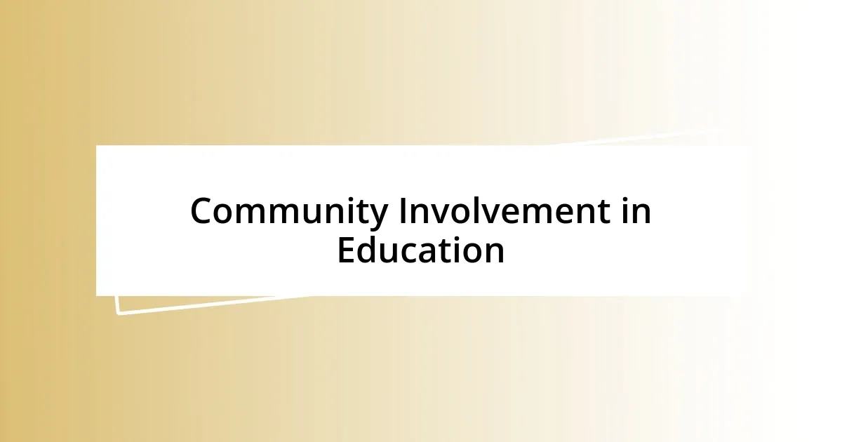 Community Involvement in Education