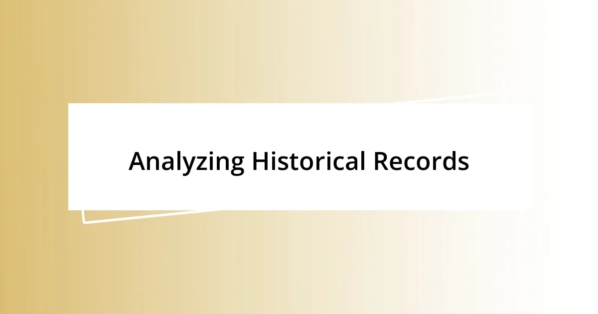 Analyzing Historical Records